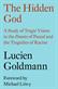 Hidden God, The: A Study of Tragic Vision in the 'Pensees' of Pascal and the Tragedies of Racine